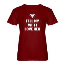 Womens Tell My WI-FI Love Her Ladies' T-shirt