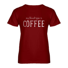 Womens My Blood Type is Coffee Ladies' T-shirt