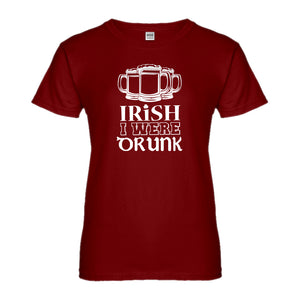 Womens Irish I Were Drunk Ladies' T-shirt