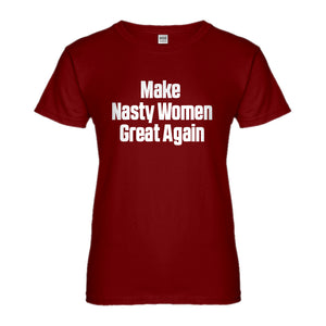 Womens Make Nasty Women Great Again Ladies' T-shirt