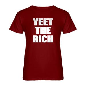 Womens YEET THE RICH Ladies' T-shirt