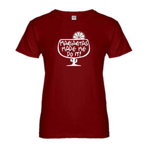 Womens Margaritas Made Me Do It Ladies' T-shirt