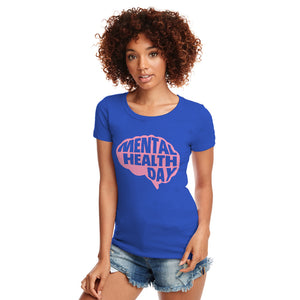 Womens Mental Health Day Ladies' T-shirt