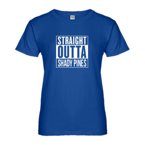 Womens Straight Outta Shady Pines Ladies' T-shirt