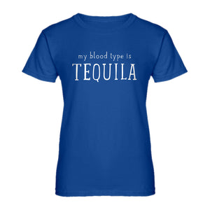 Womens My Blood Type is Tequila Ladies' T-shirt