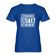 Womens Straight Outta Retirement Ladies' T-shirt
