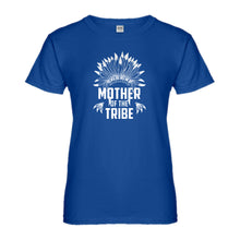 Womens Mother of the Tribe Ladies' T-shirt