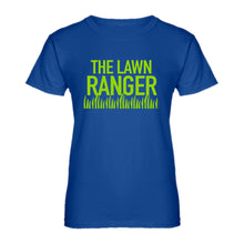 Womens The Lawn Ranger Ladies' T-shirt