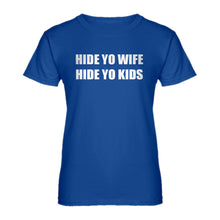 Womens Hide Your Wife Hide Yo Kids Ladies' T-shirt
