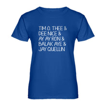 Womens Tim O. Thee & Dee Nice & Ay Ay Ron & Balak Aye & Jay Quellin Ladies' T-shirt
