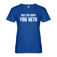 Womens Once You Know, You Keto Ladies' T-shirt