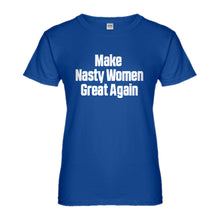 Womens Make Nasty Women Great Again Ladies' T-shirt
