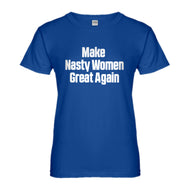 Womens Make Nasty Women Great Again Ladies' T-shirt