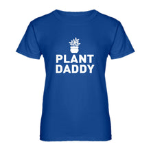 Womens Plant Daddy Ladies' T-shirt