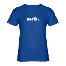 Womens Meh Ladies' T-shirt
