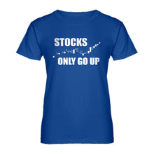 Womens STOCKS ONLY GO UP Ladies' T-shirt