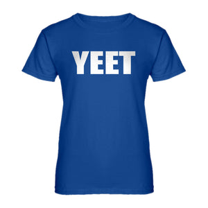 Womens YEET! Ladies' T-shirt