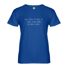 Womens They Tried to Bury Us Ladies' T-shirt