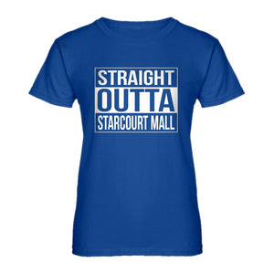 Womens Straight Outta Starcourt Mall Ladies' T-shirt