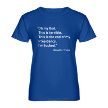 Womens This is the End of my Presidency Ladies' T-shirt