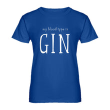 Womens My Blood Type is Gin Ladies' T-shirt