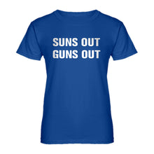 Womens Suns Out Guns Out Ladies' T-shirt