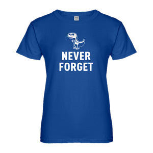 Womens Never Forget Ladies' T-shirt