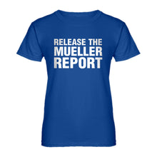 Womens Release the Mueller Report Ladies' T-shirt