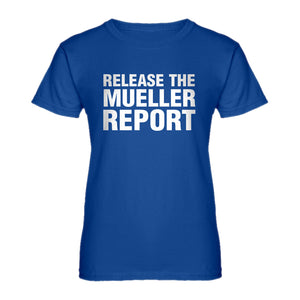 Womens Release the Mueller Report Ladies' T-shirt