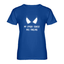 Womens My Spider Senses are Tingling Ladies' T-shirt