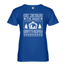 Womens Go Jesus Its Your Birthday Ladies' T-shirt