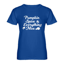 Womens Pumpkin Spice and Everything Nice Ladies' T-shirt