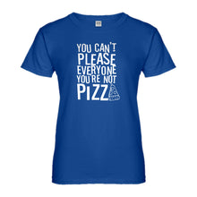 Womens You're Not Pizza Ladies' T-shirt