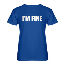 Womens I'm Fine Ladies' T-shirt