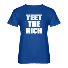 Womens YEET THE RICH Ladies' T-shirt