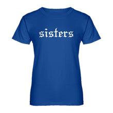 Womens SISTERS Ladies' T-shirt