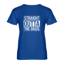 Womens Straight Outta the Oasis Ladies' T-shirt