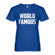 Womens World Famous Ladies' T-shirt