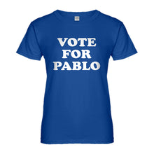 Womens Vote for Pablo Ladies' T-shirt