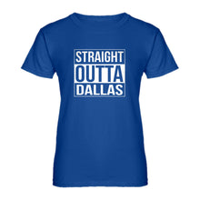 Womens Straight Outta Dallas Ladies' T-shirt