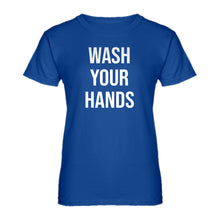 Womens WASH YOUR HANDS Ladies' T-shirt