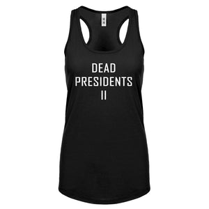 Racerback Dead Presidents II Womens Tank Top