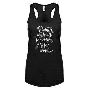 Racerback Paint with all the Colors of the Wind Womens Tank Top