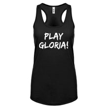Play Gloria! Womens Racerback Tank Top