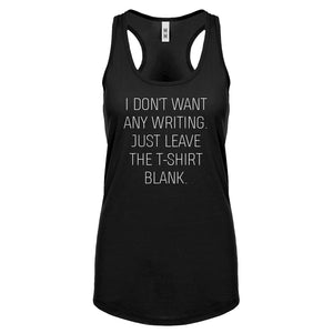 Racerback Leave the Tshirt Blank Womens Tank Top