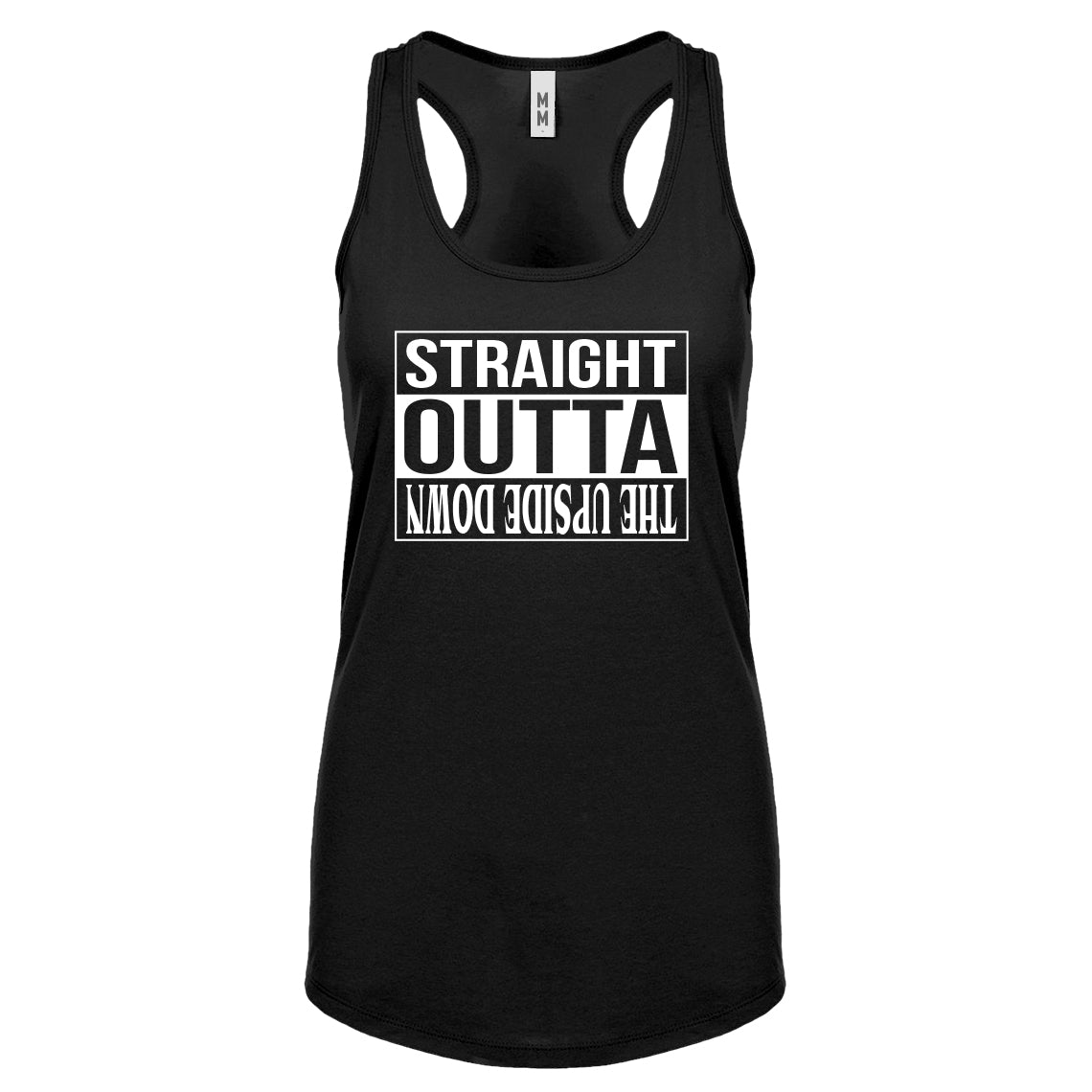 Straight Outta the Upside Down Womens Racerback Tank Top