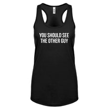 Racerback You Should See the Other Guy Womens Tank Top