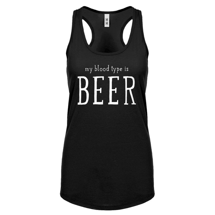 My Blood Type is Beer Womens Racerback Tank Top