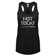 Not Today Womens Racerback Tank Top