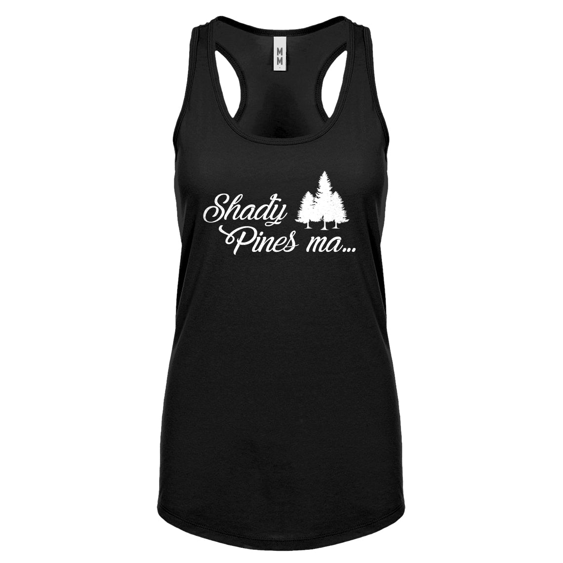 Racerback Shady Pines Ma Womens Tank Top